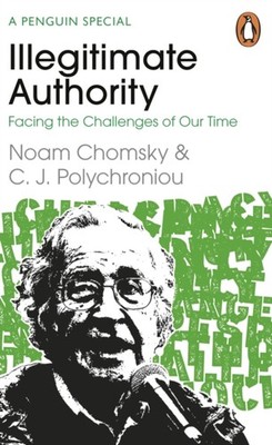 ILLEGITIMATE AUTHORITY by Noam Chomsky Paperback Self Help Business