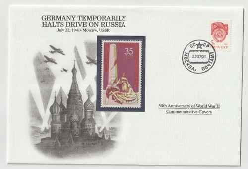 22/7/1991 USSR FDC - WWII - Germany Temporarily Halts Drive on Russia