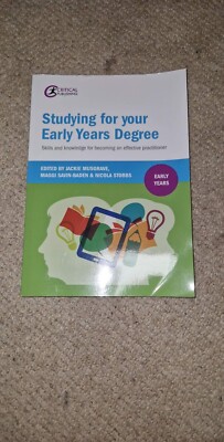 Studying for Your Early Years Degree: Skills and knowledge for becoming an...
