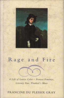 Rage And Fire(Hardback Book)Francine Du Plessix Gray-Hamish Hamilton-VG