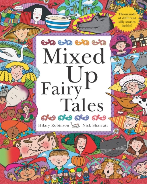 Mixed Up Fairy Tales Split-Page Book by Hilary Robinson (Paperback Book)