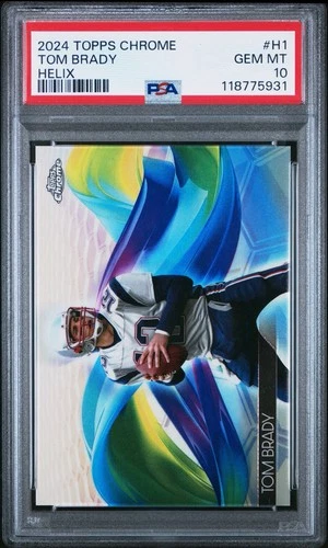 2024 Topps Chrome Helix #H1 Tom Brady PSA 10 GEM Patriots