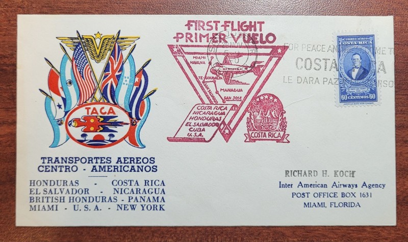 1st Flight Cover TACA Costa Rica to RICHARD H KOCH Miami FL USA 20 Nov. 1943