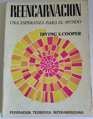 Reencarnacion Una Esperanza Para El Mundo Irving S Cooper Teosofia  PB 1979 L973