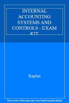 Internal Accounting Systems and Controls - Exam Kit