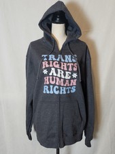 Trans Rights Are Human Rights Women’s Size Large Full Zip Gray Hooded Jacket...