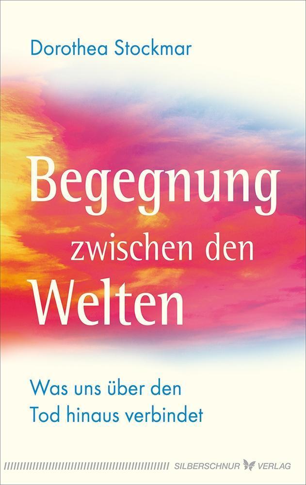 Thumbnail - Begegnung Zwischen Den Welten Dorothea Stockmar