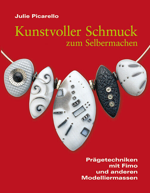 Thumbnail - Julie Picarello; Rita Kloosterziel / Kunstvoller Schmuck Zum