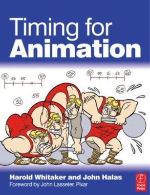 Timing for Animation by Harold Whitaker;  John Halas