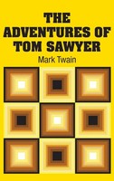 Mark Twain | The Adventures Of Tom Sawyer | Buch | Englisch (2018) | Gebunden