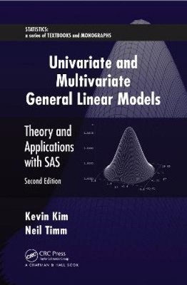 Univariate and Multivariate General Linear Models: Theory and Applications