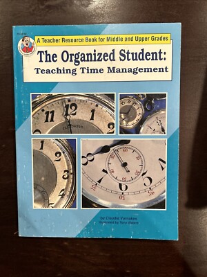 THE ORGANIZED STUDENT-TEACHING TIME MANAGEMENT TEACHER RESOURCE BOOK