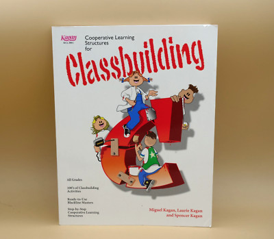 Classbuilding: Cooperative Learning Structures by Miguel Kagan