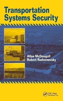 Transportation Systems Security, Allan McDougall,