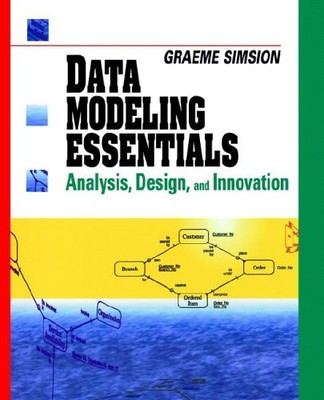 Data Modeling Essentials: Analyse, Design und Innovation (VNR 