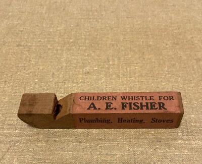 1920s Childs Whistle A E Fisher Frederick MD Plumbing Stoves Eddy Refrigerators