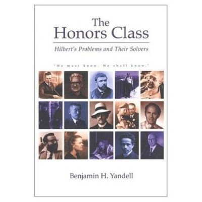 The Honors Class: Hilbert's Problems and Their Solvers - Hardcover - VERY GOOD