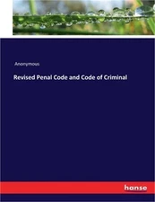 Revised Penal Code and Code of Criminal (Paperback or Softback)