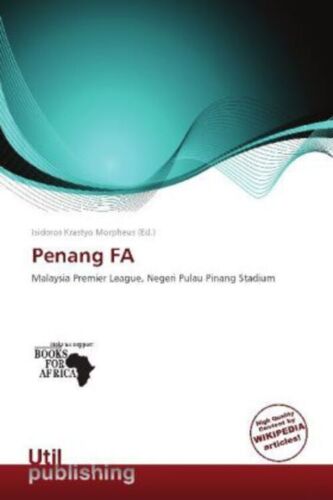 Penang FA Malaysia Premier League, Negeri Pulau Pinang Stadium Morpheus Buch - Bild 1 von 1