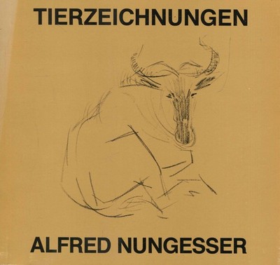 Prof. Dr. Hans Meyers - Alfred Nungesser - Tierzeichnungen #B2057970