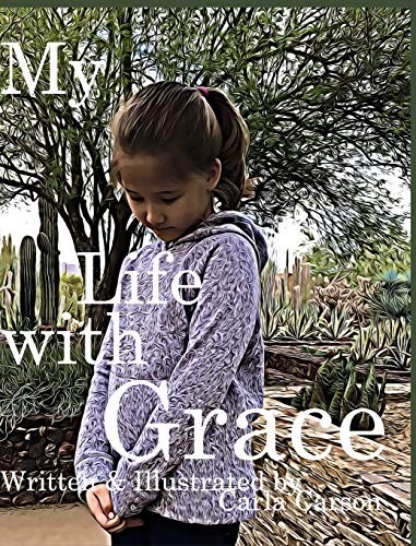 My Life with Grace by Carla Carson (HB 2020) - Image 4