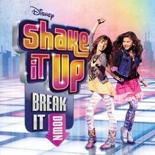 Shake It Up Break It Down von Soundtrack [Walt Disney] | CD | Zustand sehr gut