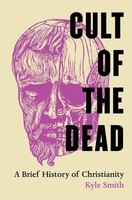 Kyle Smith | Cult of The Dead | Taschenbuch | Englisch (2024)