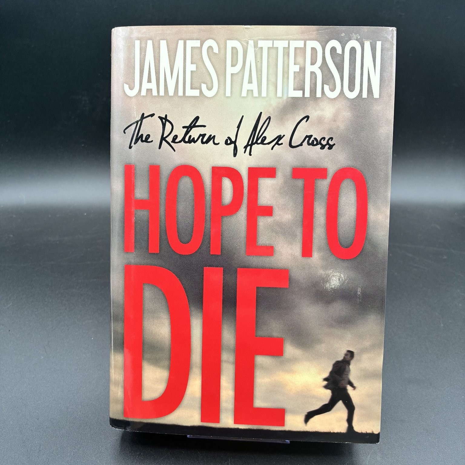 Hope to Die James Patterson 2007 First Edition Thriller Little