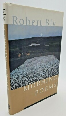 MORNING POEMS Robert Bly POETRY 1st Edition First Printing FICTION