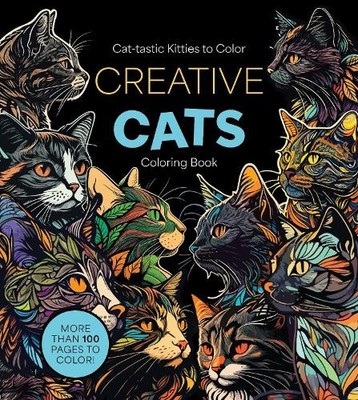Creative Cats Coloring Book: Cat-ta..., Editors of Char