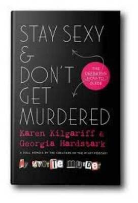 Stay Sexy and Don't Get Murdered - Hardcover - VERY GOOD