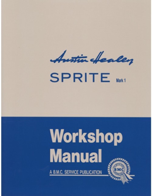 オースチンヒーレースプライトMark1 ワークショップマニュアル 英語 Austin Healey Sprite Mark 1 Service Repair Workshop Manual