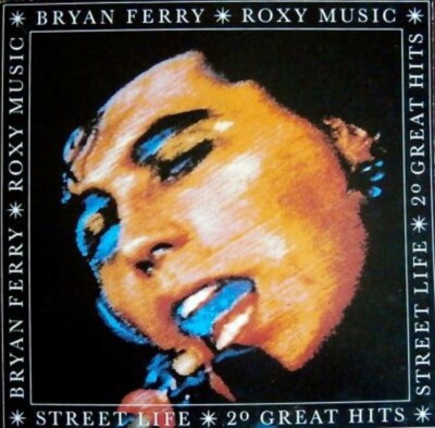 Roxy Music Street Life - 20 Great Hits CD, Compact Disc