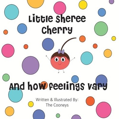 Little Sheree Cherry and How Feelings Vary - Trade Paperback NEW Zachary Cooney
