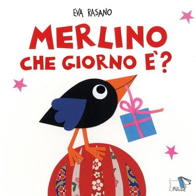 Bücher Eva Rasano - Merlin Welcher Tag E? Ediz. Illustriert