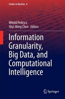 Information Granularity, Big Data, And Computational Intelligence Witold Pedrycz