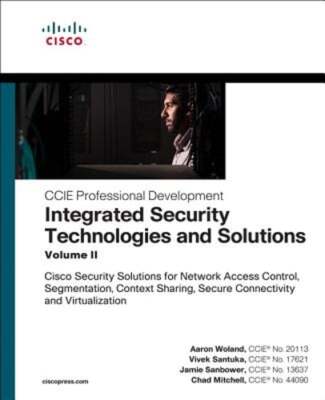 Integrated Security Technologies and Solutions - Volume II: Cisco Security: Used