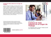 Calidad De Vida Laboral En El Lugar De Trabajo Delvis MuñOz Rojas Taschenbuch