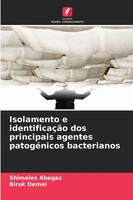 Shimeles Abegaz (U. A.) | Isolamento E IdentificaçãO Dos Principais Agentes...