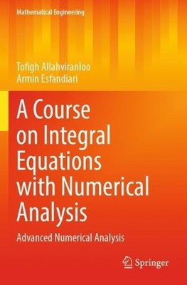 Ein Kurs über Integralgleichungen mit numerischer Analyse - 9783030853525