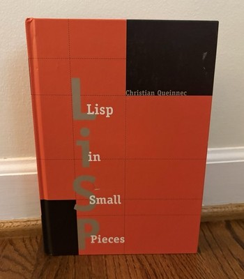 Lisp in Small Pieces - Christian Queinnec (1996, Hardcover) - Free Ship!