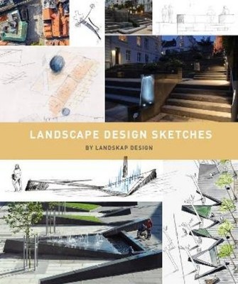 Landskap Design Landscape Design Sketches (Hardback) (UK IMPORT)