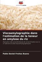 Viscoamylographie Dans L'estimation De La Teneur En Amylose Du Riz Bueno Buch