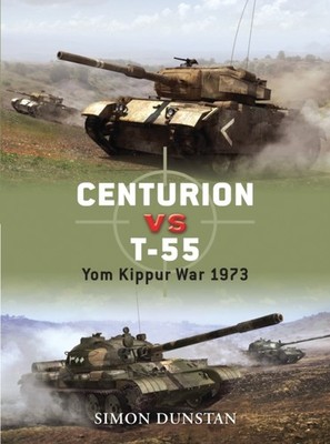 Centurion vs T55 by Simon Dunstan PAPERBACK 9781846033698