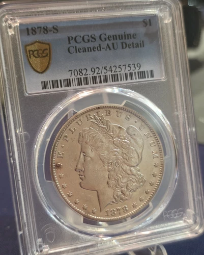 1878-S First Year Morgan Silver Dollar Freshly graded  PCGS AU on 12/2025 Detail