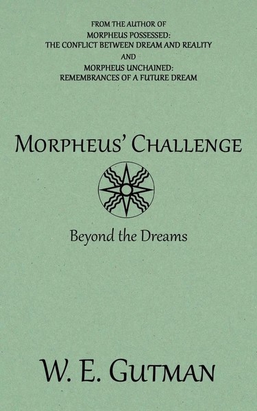 Morpheus' Challenge Beyond The Dreams W. E. Gutman Taschenbuch Morpheus Trilogy-image