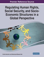 Regulating Human Rights, Social Security, And Socio-Economic Structures In A...