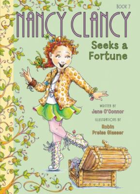 Fancy Nancy: Nancy Clancy Seeks a Fortun- paperback, OConnor, 9780062269706, new