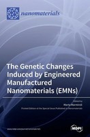 The Genetic Changes Induced By Engineered Manufactured Nanomaterials (Emns)