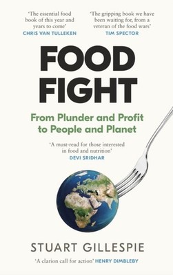 FOOD FIGHT by GILLESPIE, STUART Hardback Self Help Business